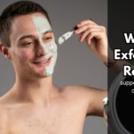 Weekly Exfoliating Routine