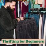 Thrifting for Beginners