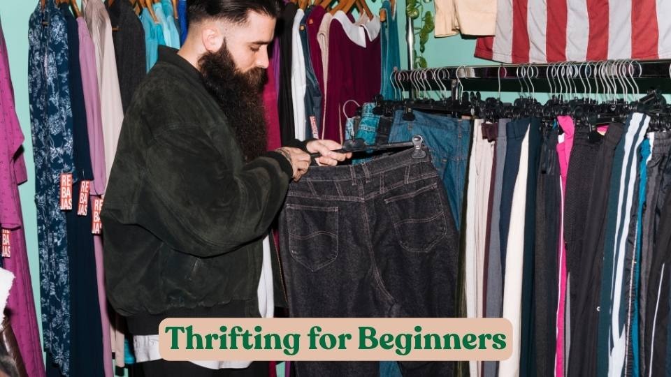 Thrifting for Beginners