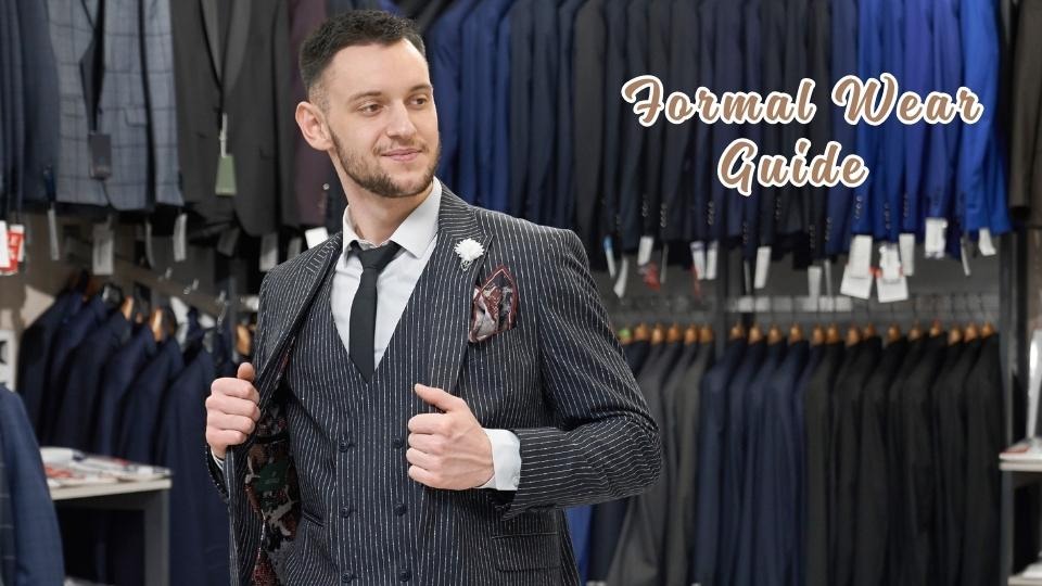 Formal Wear Guide