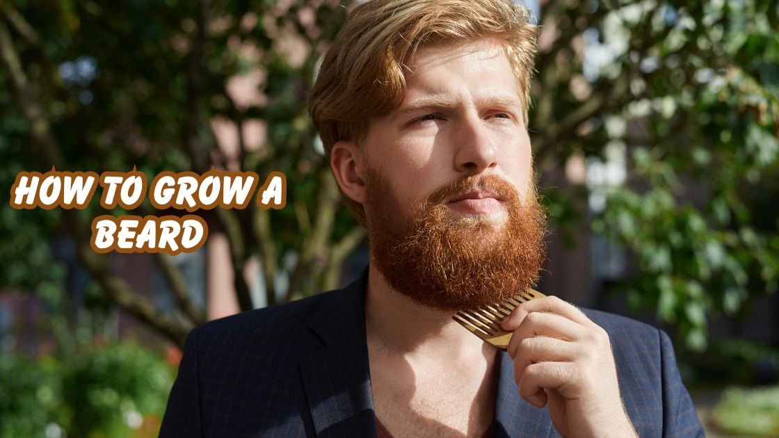 how to grow a beard