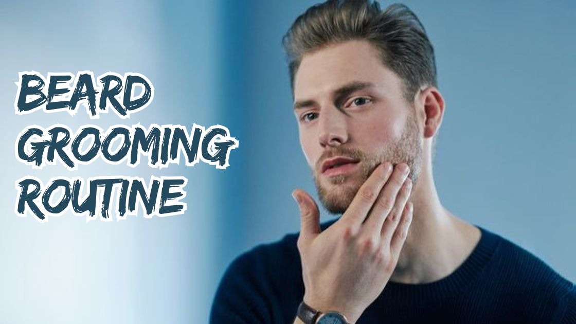 beard grooming routine