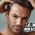 Hair Care Routine for Hair Growth Men