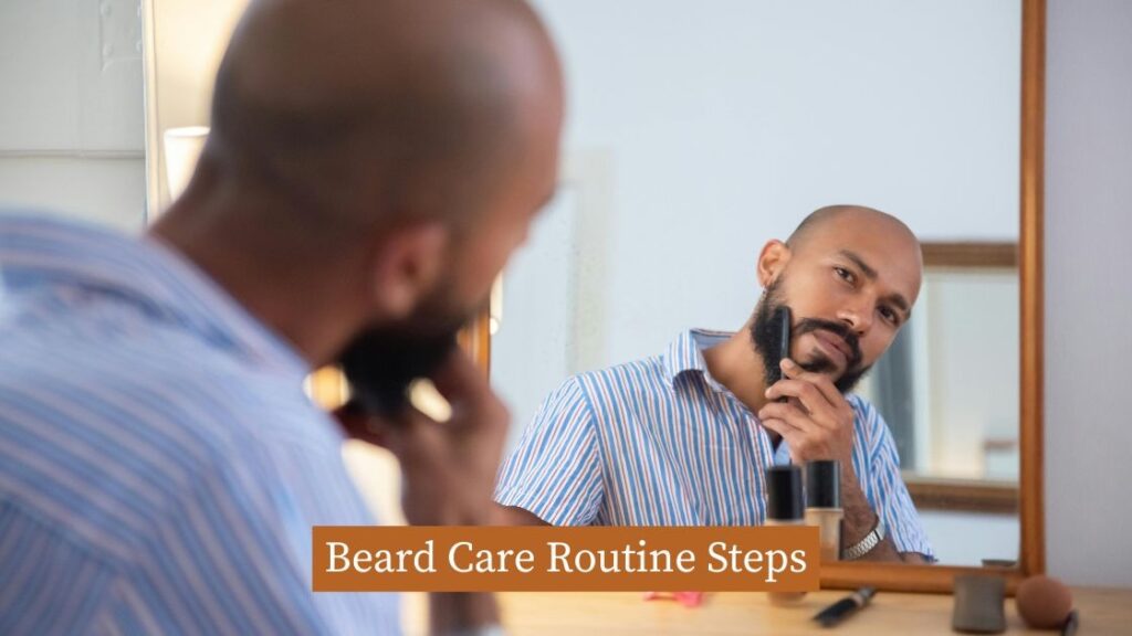 beard care routine steps
