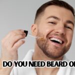 do you need beard oil