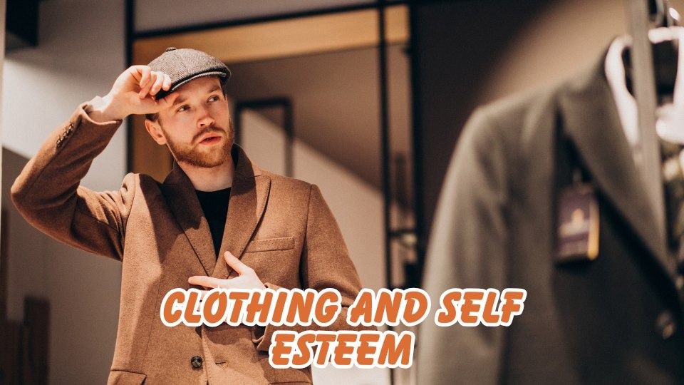 Clothing and Self Esteem