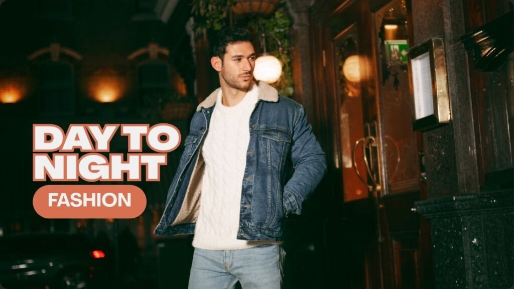 Day to Night Fashion
