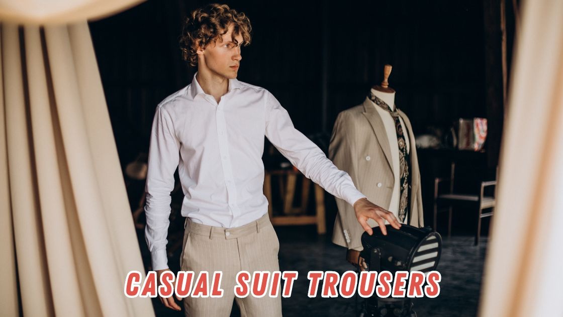 Casual Suit Trousers