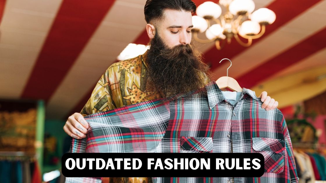 Outdated Fashion Rules